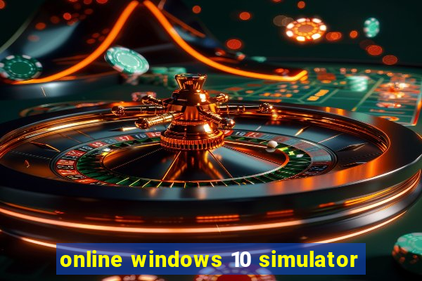 online windows 10 simulator